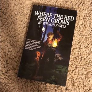 WHERE THE RED FERN GROWS by Wilson Rawls